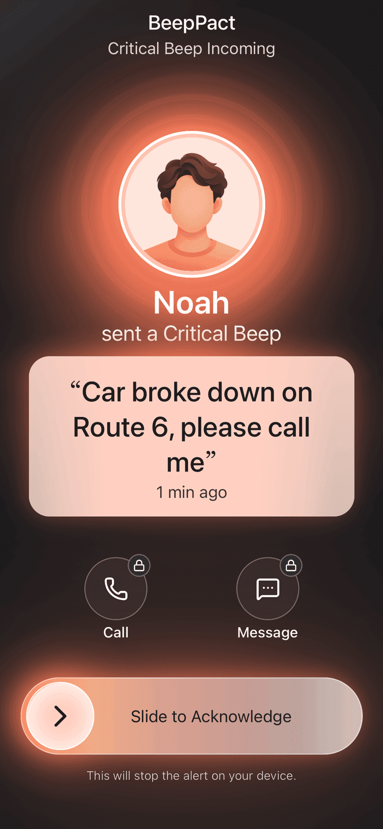 The same beep arriving on the other phone: Noah sent a Critical Beep, “Car broke down on Route 6, please call me”, with Call and Message buttons and Slide to Acknowledge